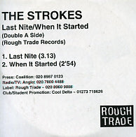 THE STROKES - Last Nite / When It Started