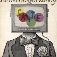ALBERTO Y LOS TRIOS PARANOIAS - Skite