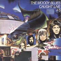 THE MOODY BLUES - Caught Live & 5