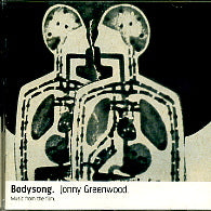 JONNY GREENWOOD - Bodysong