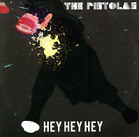 THE PISTOLAS - Hey! Hey! Hey!