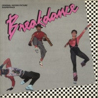 VARIOUS - Breakdance - Original Motion Picture Soundtrack