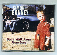 SIMON BONNEY - Don't Walk Away From Love
