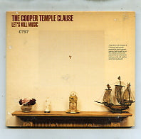 COOPER TEMPLE CLAUSE - Let's Kill Music
