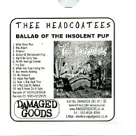 THEE HEADCOATEES - Ballad Of The Insolent Pup