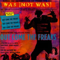 WAS (NOT WAS) - Out Come The Freaks / Earth To Doris