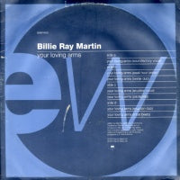 BILLIE RAY MARTIN - Your Loving Arms