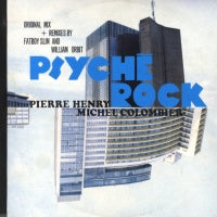 PIERRE HENRY / MICHEL COLOMBIER - Psyché Rock