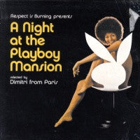 DIMITRI FROM PARIS - A Night At The Playboy Mansion