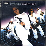 DMX KREW - We Are DMX