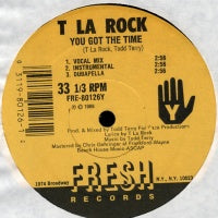 T LA ROCK - You Got The Time