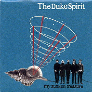 THE DUKE SPIRIT - My Sunken Treasure