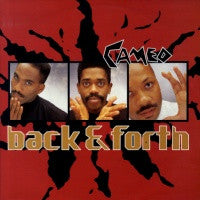 CAMEO - Back & Forth / You Can Have The World