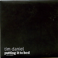 TIM DANIEL - Putting It To Bed