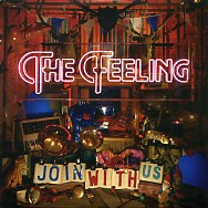 THE FEELING - Join With Us