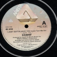KASHIF - I Just Gotta Have You