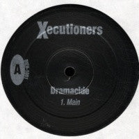 X-ECUTIONERS - Dramacide