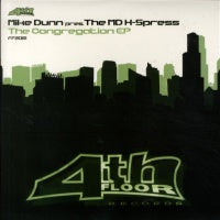 MIKE DUNN PRES. THE MD X-SPRESS  - The Congregation E.P.