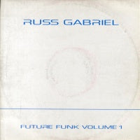 RUSS GABRIEL - Future Funk Volume 1