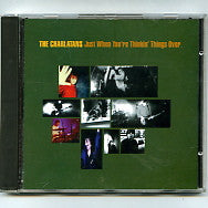 THE CHARLATANS - Just When You're Thinkin' Things Over