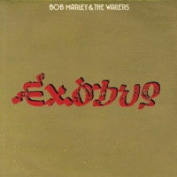 BOB MARLEY AND THE WAILERS - Exodus