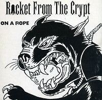 ROCKET FROM THE CRYPT - On A Rope