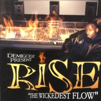 RISE - The Wickedest Flow