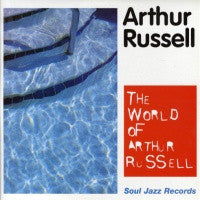 ARTHUR RUSSELL - The World Of Arthur Russell