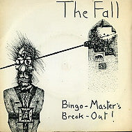 THE FALL - Bingo - Master's Break - Out!