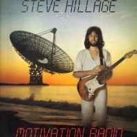 STEVE HILLAGE - Motivation Radio