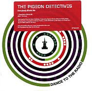 THE PIGEON DETECTIVES - Everybody Wants Me