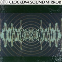 CLOCK DVA - Sound Mirror