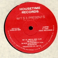 M.T.S. 3 PRESENTS THE HOUZE BOYZ - M.T.S. Mega Mix / Black Supremacy / Dig This / White Supremecy