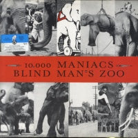 10,000 MANIACS - Blind Man's Zoo