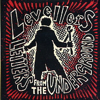 LEVELLERS - Letters From The Underground