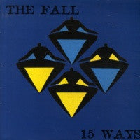 THE FALL - 15 Ways