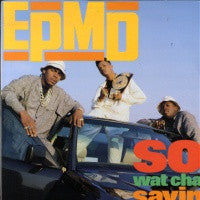 EPMD - So What Cha Sayin'