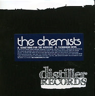 THE CHEMISTS - Something For The Weekend
