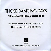 THOSE DANCING DAYS - Home Sweet Home