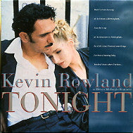 KEVIN ROWLAND - Tonight
