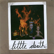 LITTLE DEATH - Little Death