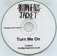 BROMHEADS JACKET - Turn Me On