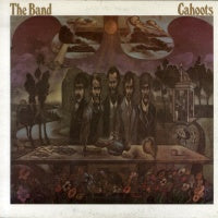 THE BAND - Cahoots