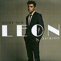 LEON JACKSON - Right Now