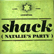 SHACK - Natalie's Party