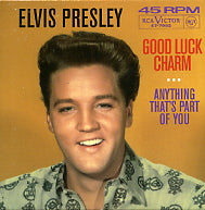 ELVIS PRESLEY - Good Luck Charm