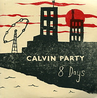 CALVIN PARTY - 8 Days