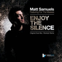 MATT SAMUELS FEATURING FOR THE MASSES - Enjoy The Silence