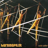 BURNINGPILOT - Cold Caller