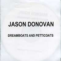 JASON DONOVAN - Dreamboats And Petticoats